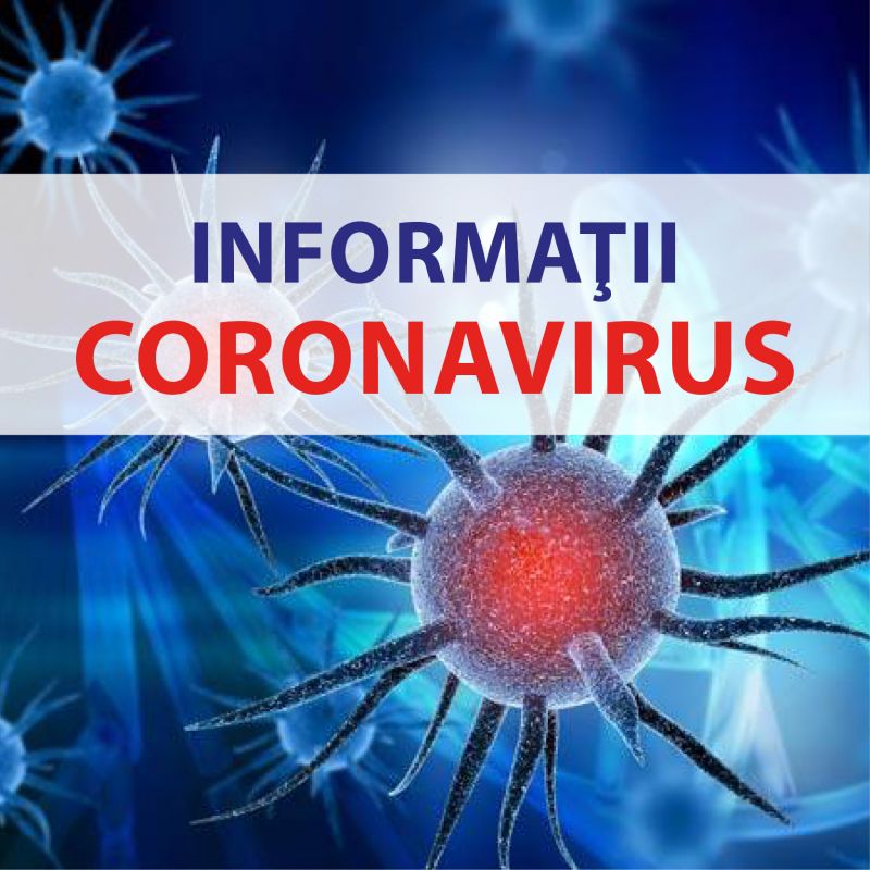 INFECȚIA CU CORONA VIRUS DE TIP NOU (COVID-19)